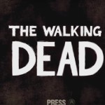 The Walking Dead Season 1 (epizoda 1 – epizoda 5)
